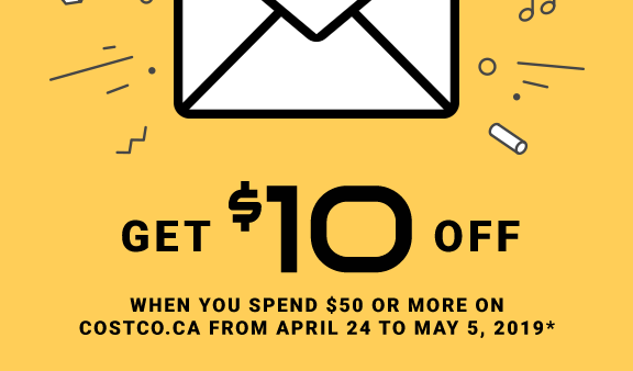 Get $100 off when you spend $50 or more on Costco.ca from April 26 to May5, 2019.