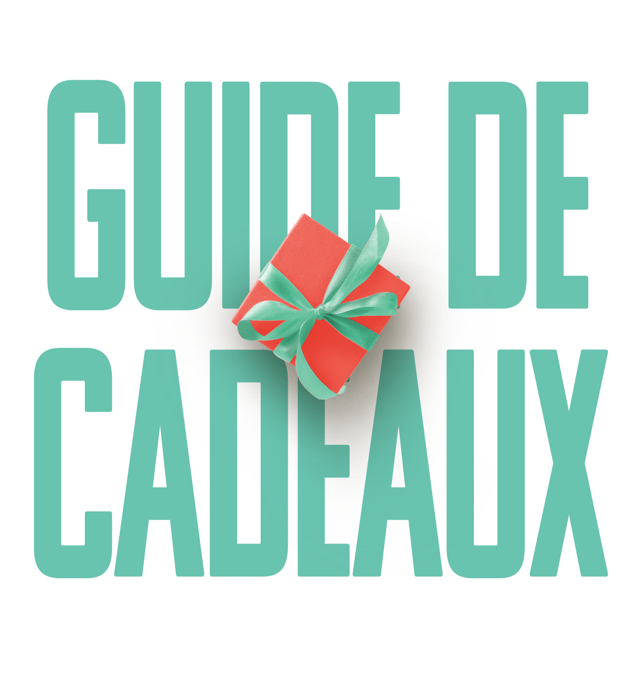 Guide de cadeaux