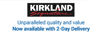 Kirkland Signature. Unparalleled quality and value. Now available with 2-Day Delivery. Shop Now.